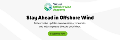 Get the Latest News about Offshore Wind Upskilling!